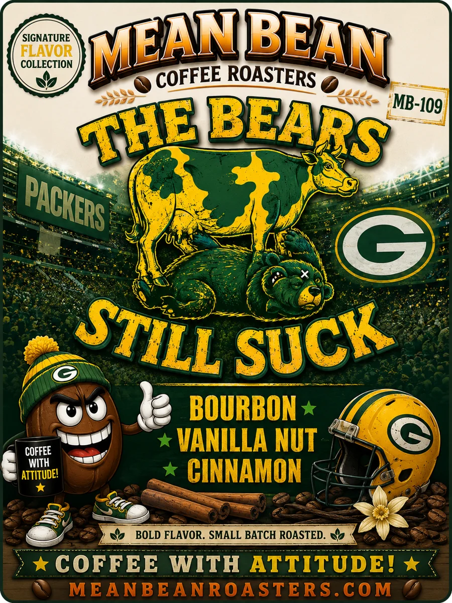 The Bears Still Suck - Mean Bean Flavored Coffee from Mean Bean Coffee Roasters