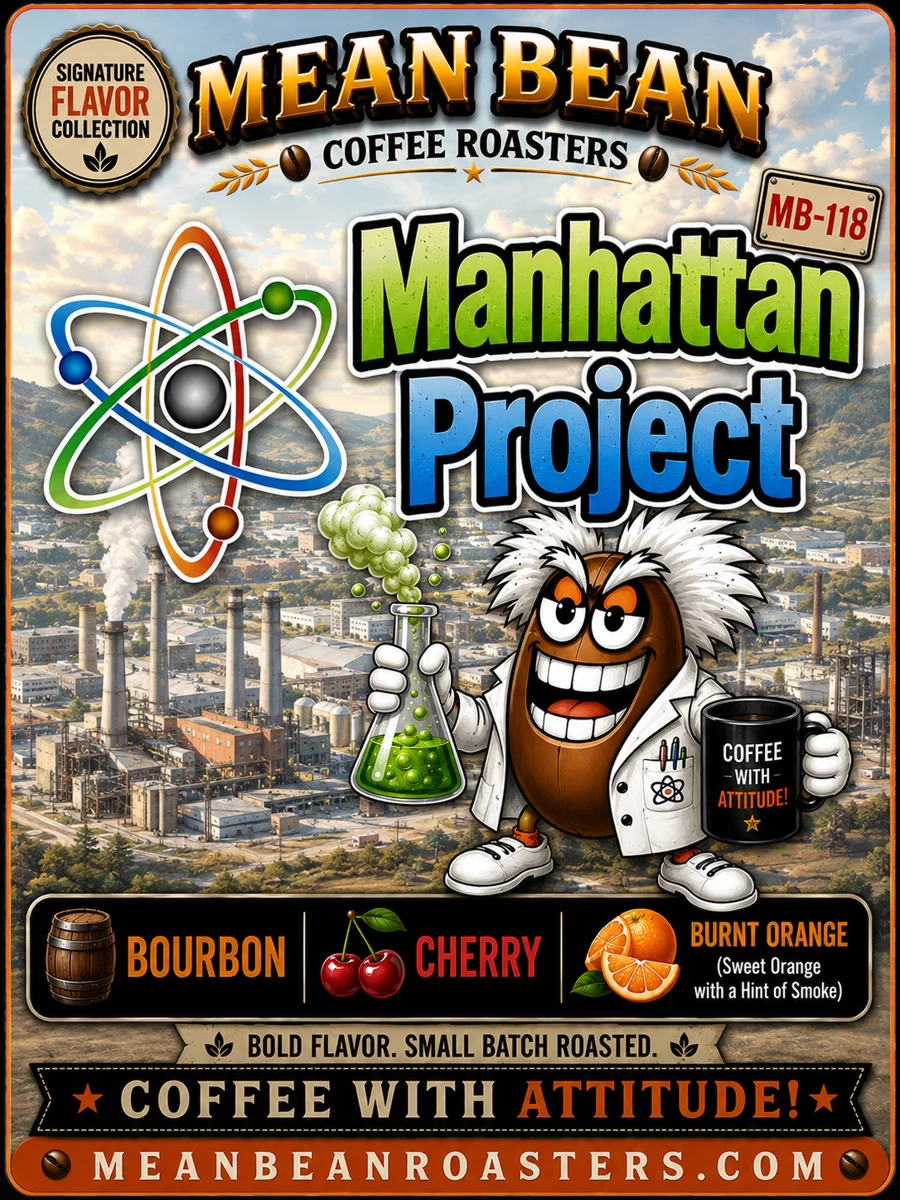 Manhattan Project - Mean Bean Flavored Coffee from Mean Bean Coffee Roasters